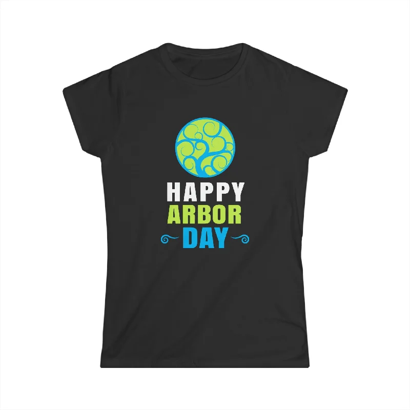 Happy Earth Day Shirts Happy Arbor Day Shirt Earth Day Womens Shirts Modern Contemporary Chic Happy Earth Day Shirts Happy Arbor Day Shirt Earth Day Womens Shirts Modern Contemporary Chic