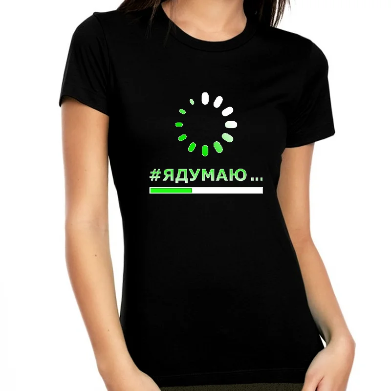 I'm Thinking Russian Shirts for Women - Russian Style Ya Dmayu Russian Graphic Tees Layered Multi-layer Single Layer I'm Thinking Russian Shirts for Women - Russian Style Ya Dmayu Russian Graphic Tees Layered Multi-layer Single Layer